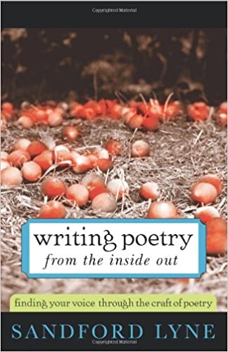 Sandford Lyne, Writing Poetry from the Inside Out